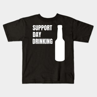 Support Day Drinking Funny Drinking Gift Kids T-Shirt